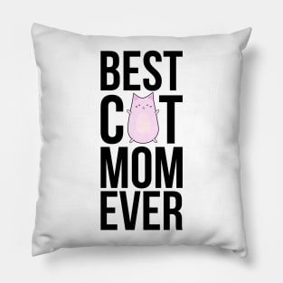 Best Cat Mom Ever Pillow