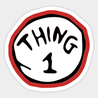 Thing 1 And Thing 2 Stickers Teepublic