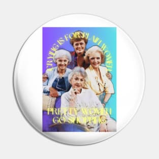 Golden Girls - Crying is for plain women Pin