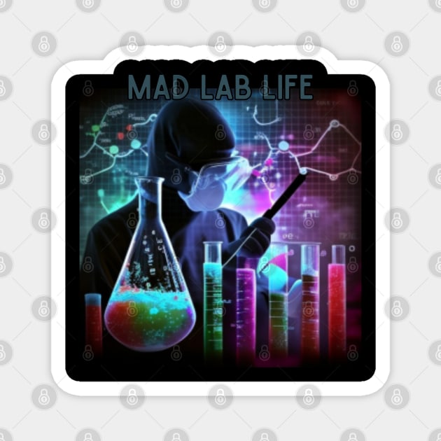 mad lab life, chemical engineer Magnet by Pattyld