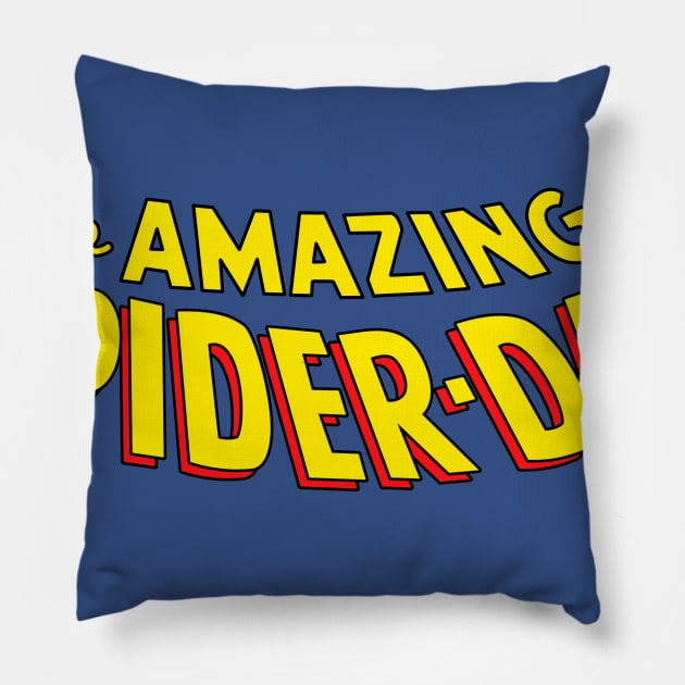 the amazing spider-dad Pillow by LegendaryPhoenix