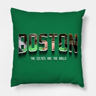 The Celtics Are The Balls Pillow