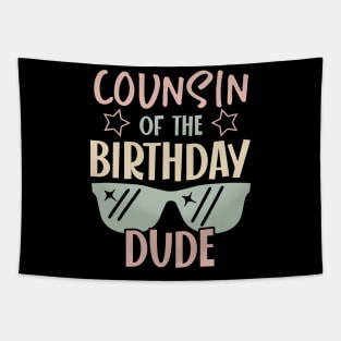 counsin Of The Birthday Boy glasses B-day Gift For Boys Girl Kids Tapestry