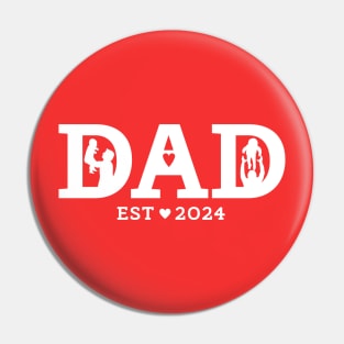 Dad est 2024 new Dad  white text Pin