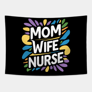 Mom Wife Nurse Tapestry