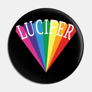 Lucifer Rising Pin