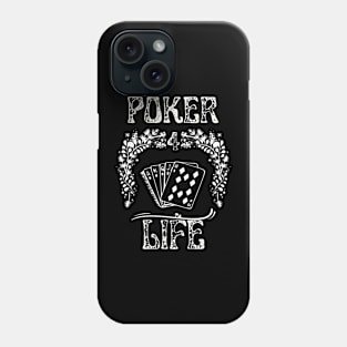 Poker 4 Life Phone Case