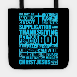 Philippians 4:6-7 Do Not Be Anxious About Anything Tote