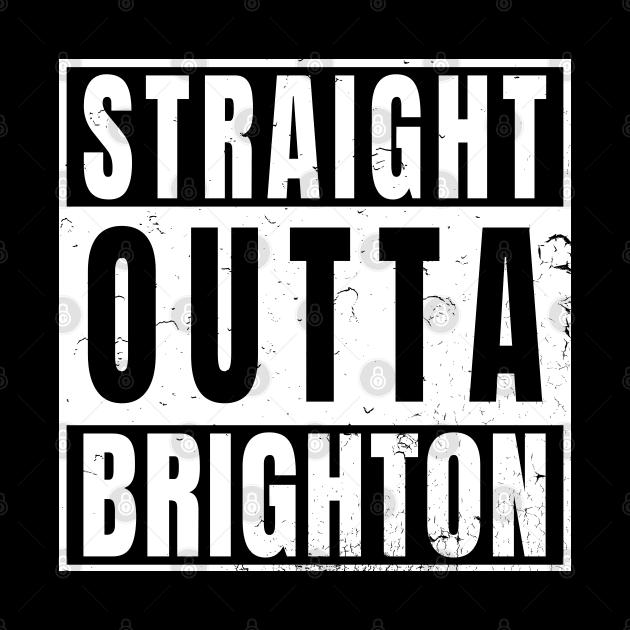Straight Outta Brighton by Randomart