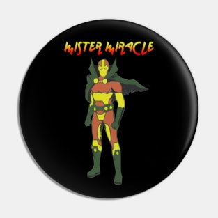 Mister Miracle Pin