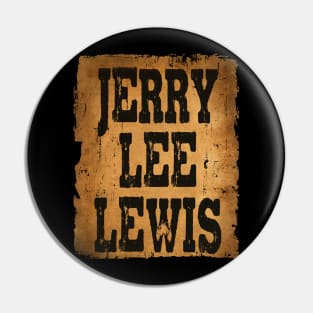 Jerry Lee Lewis //Design On tshirt for to all supporters Pin