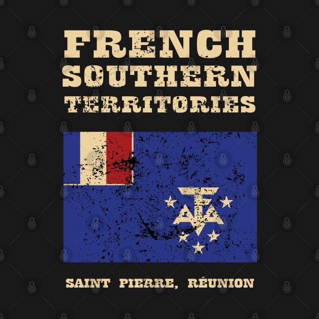 Flag of French Southern Territories by KewaleeTee