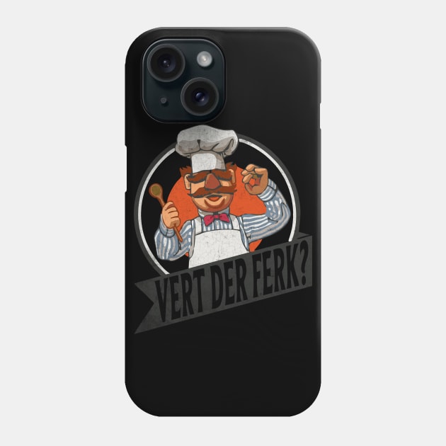 vert der ferk //the swedish chef I dont Always - VINTAGE STYLE Phone Case by framehead