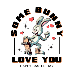 Some Bunny Loves You - Skater Rabbit Affection Tee T-Shirt