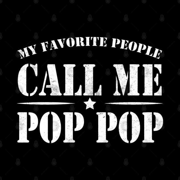 My Favorite People Call Me Pop Pop by Issaker