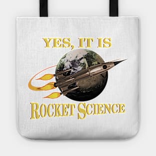 Yes, It Is Rocket Science Tote