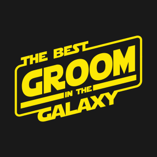 The Best Groom In The Galaxy T-Shirt