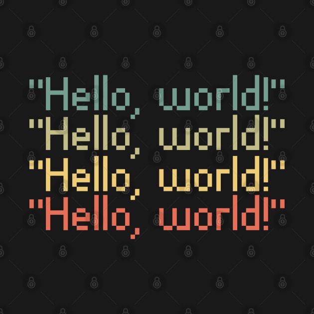 hello world funny retro design by yassinnox