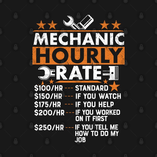 Auto Mechanic Hourly Rate - Funny Mechanic Gift by killbotx