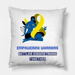 empowering warriors,. battling empowering warriors,. battling endomertiosis together together Pillow