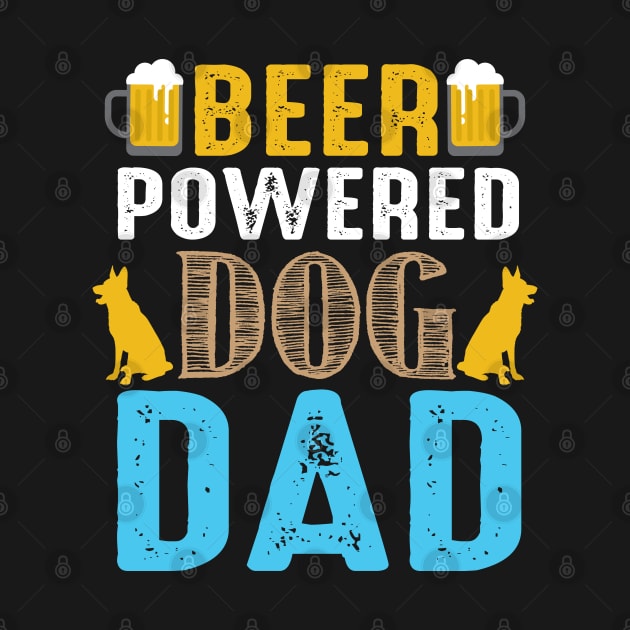 BEER Powered Dog DAD by luxembourgertreatable