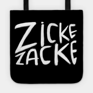 Funny German, Zicke Zacke Tote