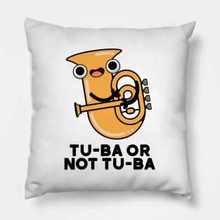 Tu-ba Or Not Tu-ba Cute Shakespeare Tuba Pun Pillow