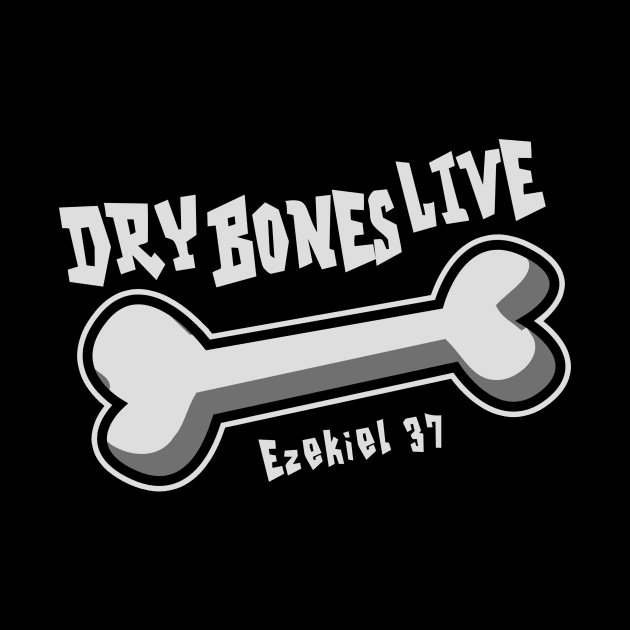 Dry Bones Live Ezekiel 37 by Terry With The Word