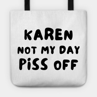 Karen funny Tote