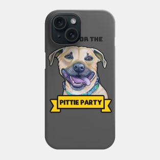 Here for the Pittie Party Phone Case