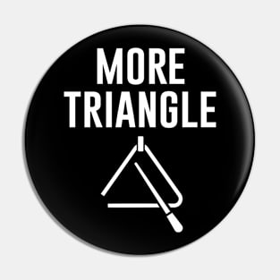 More Triangle Pin