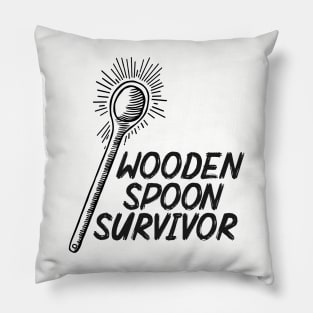 wooden spoon survivor Pillow
