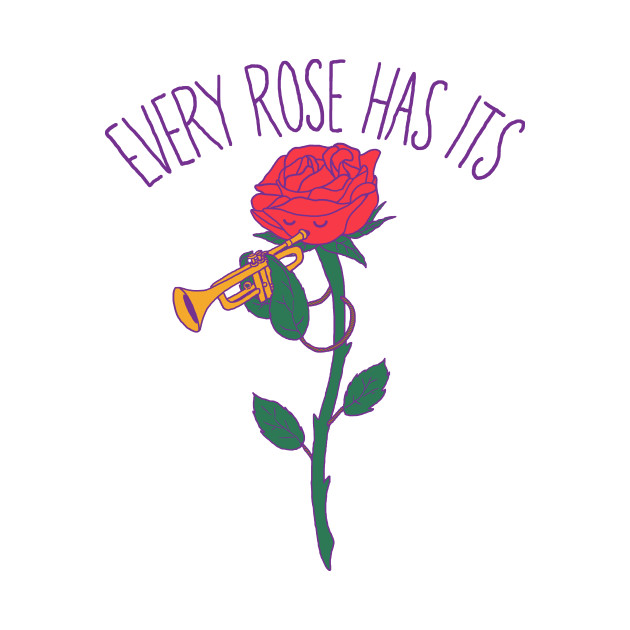 Discover Every Rose Has Its Horn - Rose - T-Shirt