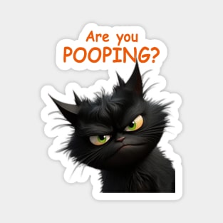 Angus the Cat - Are You Pooping! Magnet