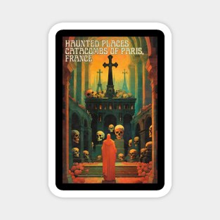 Haunted Places The Catacombs of Paris, France Art Nouveau Magnet