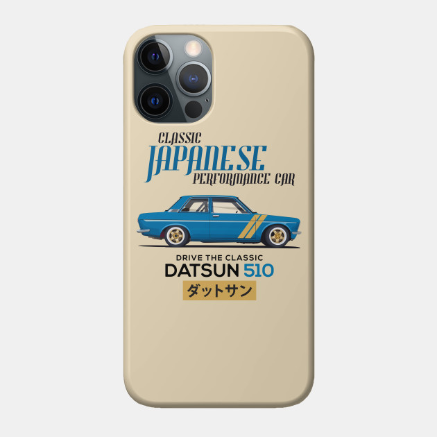 Datsun 510 - Classic Japanese Car - Datsun - Phone Case