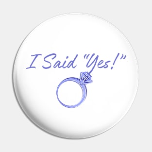 Engagement Announcement Shirt "I Said Yes" - Unique Bride Tee, Memorable Proposal Celebration, Thoughtful Engagement Gift Pin