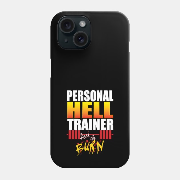 Personal hell trainer Phone Case by LostintheLines