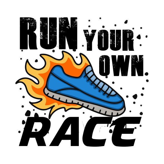 Run your own race typography by Choulous79