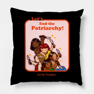 Let's End the Patriarchy! Pillow