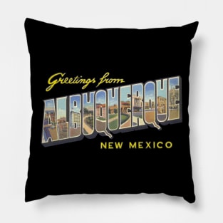 Greetings from Albuquerque Pillow