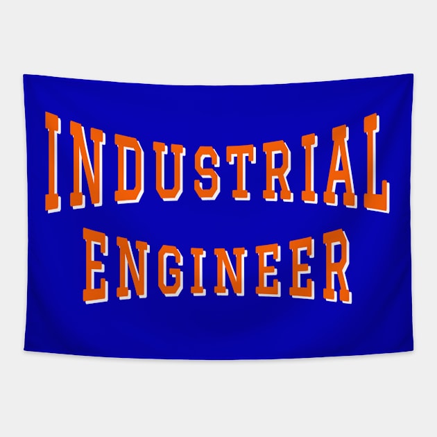 Industrial Engineer in Orange Color Text Tapestry by The Black Panther