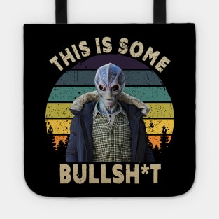 This Is Some Bullsh*t Tote