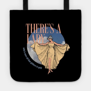 There's a lady who's sure all that glitters is gold - vintage design Tote