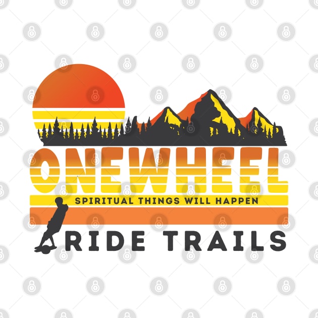 onewheel ride trails by Be Cute 