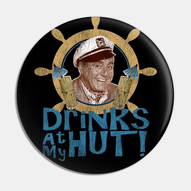 Drinks At My Hut Worn Out Pin by Alema Art