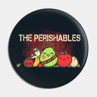 The Perishables Pin