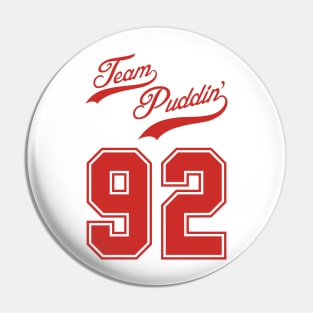 Team Puddin'! (RED) Pin