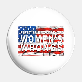 First Supporter of Women's Wrongs Pin