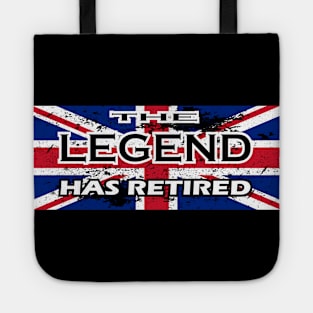 THE LEGEND HAS RETIRED, flag of the United Kingdom black version t-shirt sweater hoodie samsung iphone case coffee mug tablet case tee birthday gifts Tote